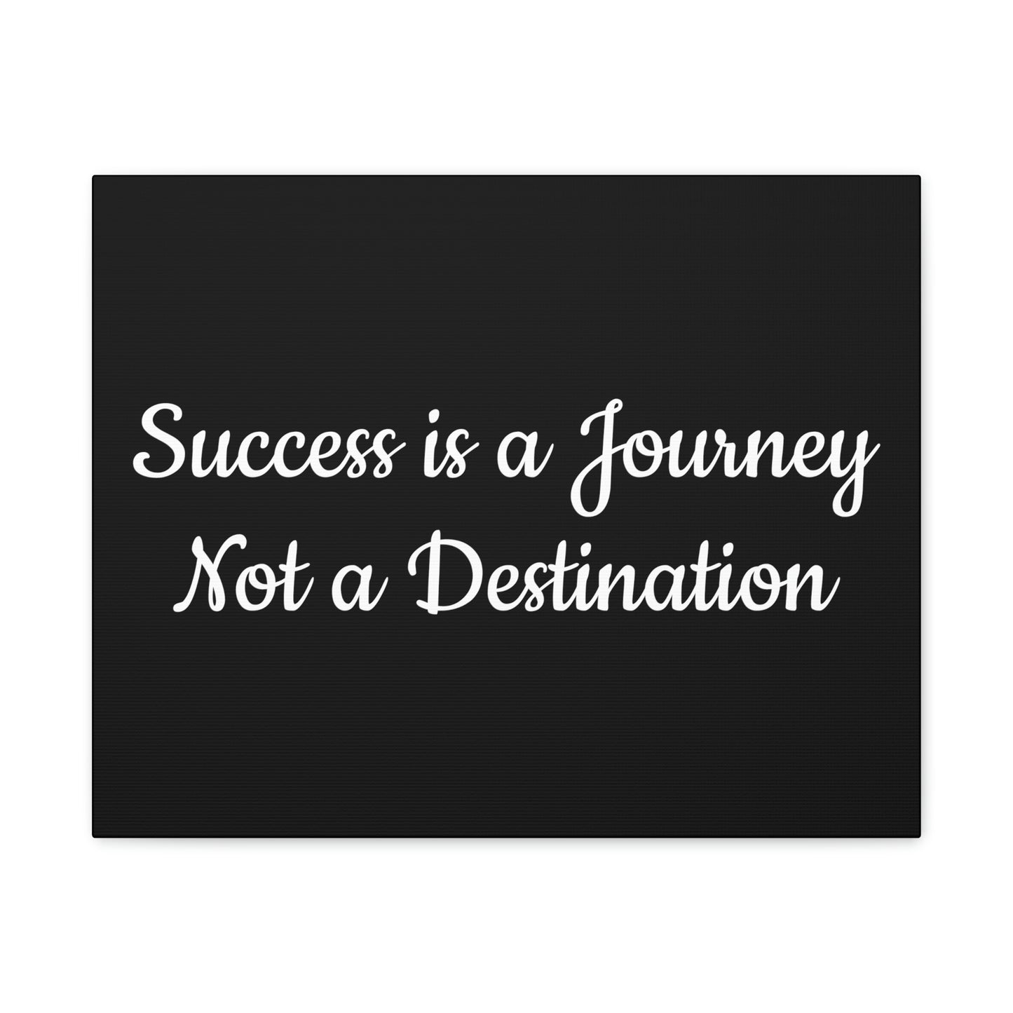 "Success is a Journey"  Canvas