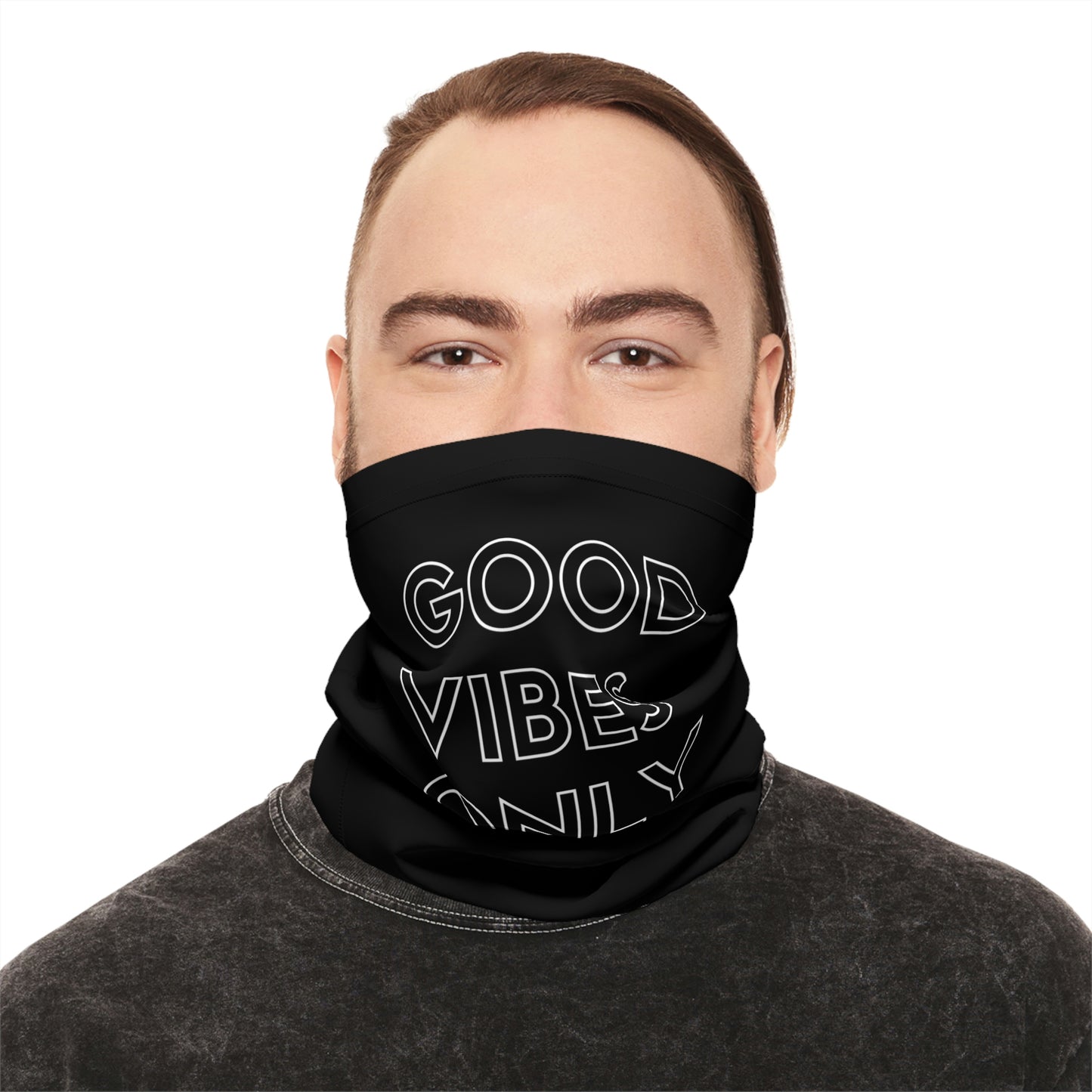 "Good Vibes Only" Neck Gaiter