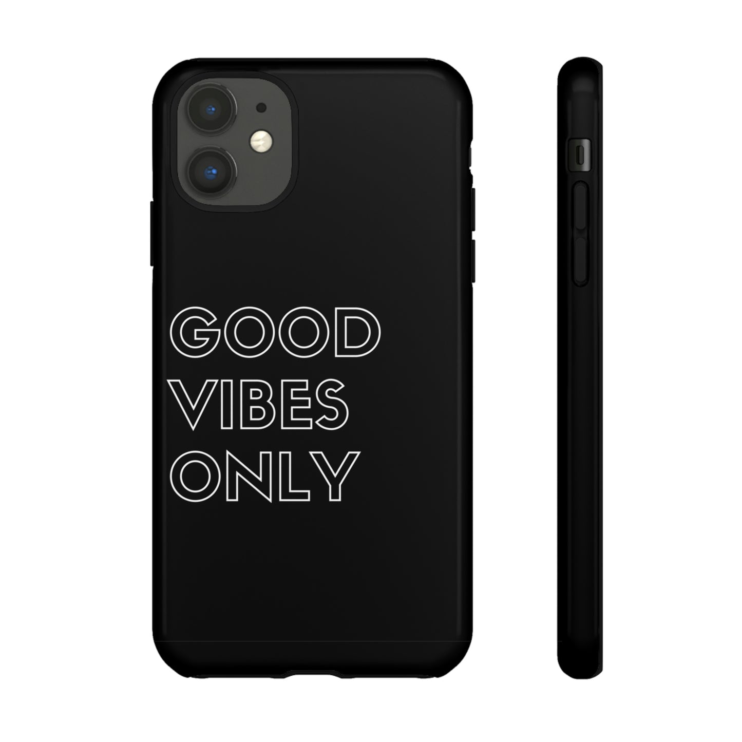 "Good Vibes Only" Phone Case (iPhone 11)