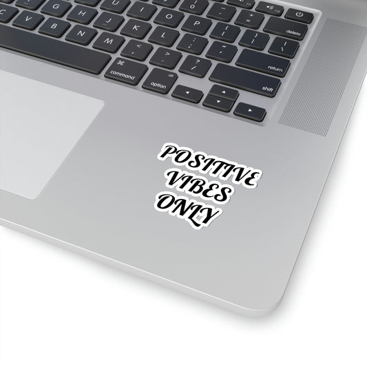 "Positive Vibes Only" Stickers